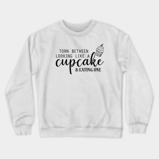 Torn Between Looking Like a Cupcake & Eating One Crewneck Sweatshirt